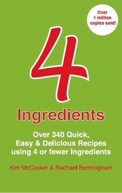 Book review: 4 Ingredients Cookbooks - quick but hardly healthy ...